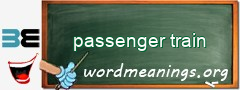 WordMeaning blackboard for passenger train